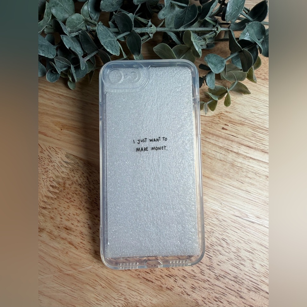 Clear Phone Case with Funny Quote